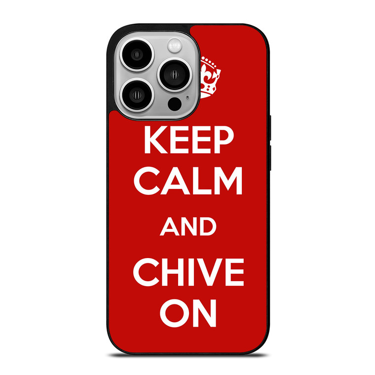 KEEP CALM AND CHIVE ON 4 iPhone 14 Pro Case Cover