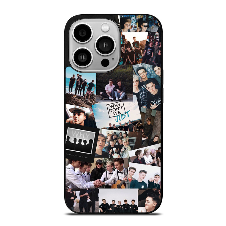 WHY DON'T WE JUST iPhone 14 Pro Case Cover
