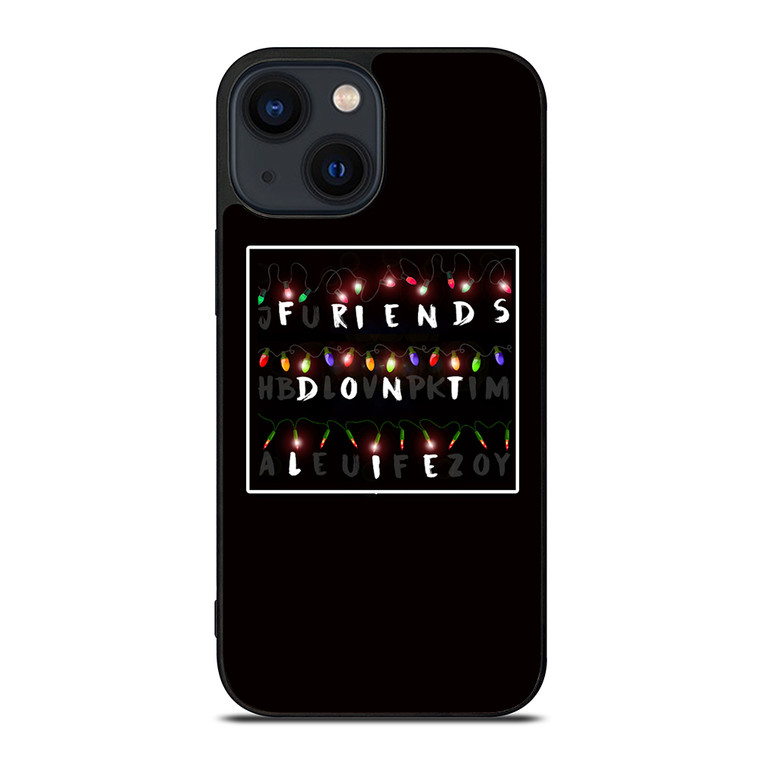 FRIENDS DON'T LIE LIGHTS 1 iPhone 14 Plus Case Cover