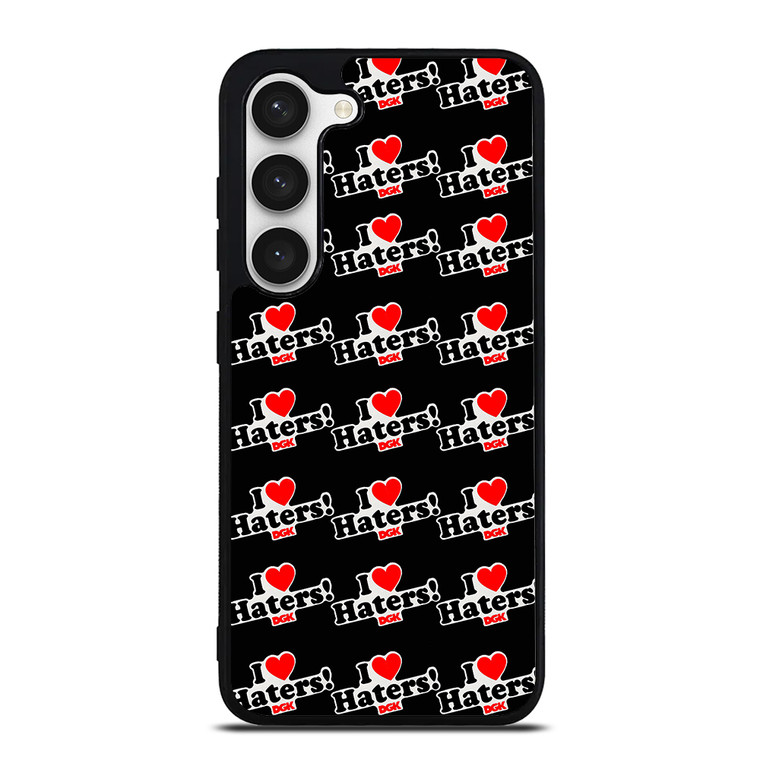 DGK I LOVE HATERS PATTERN Samsung Galaxy S23 Case Cover