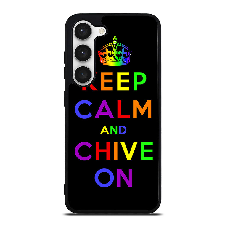 KEEP CALM AND CHIVE ON 1 Samsung Galaxy S23 Case Cover
