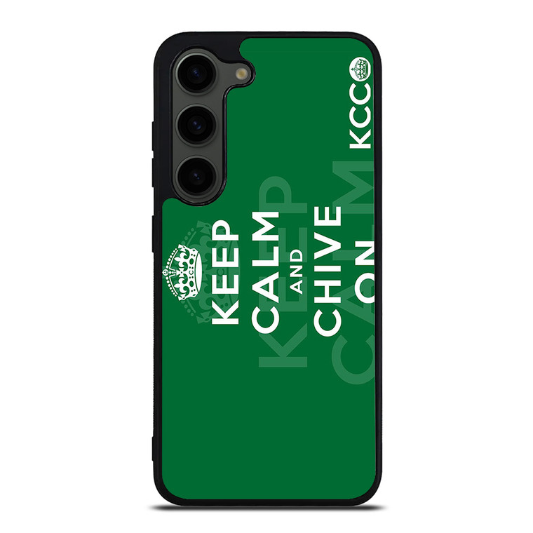 KEEP CALM AND CHIVE ON 2 Samsung Galaxy S23 Plus Case Cover