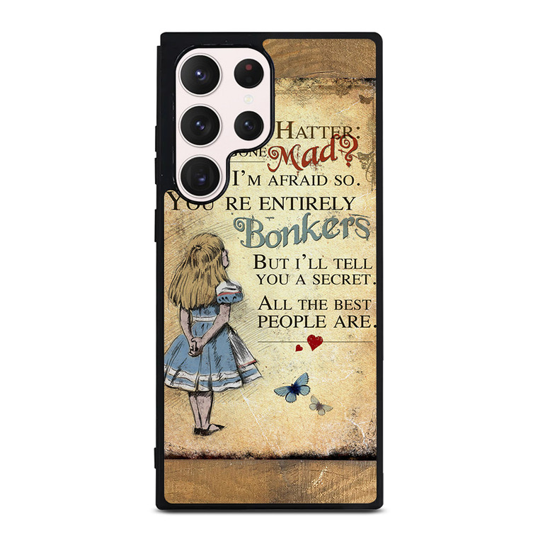 ALICE IN WONDERLAND BONKERS QUOTE Samsung Galaxy S23 Ultra Case Cover