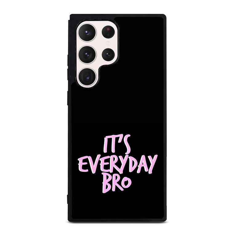 IT'S EVERYDAY BRO JAKE PAUL 3 Samsung Galaxy S23 Ultra Case Cover