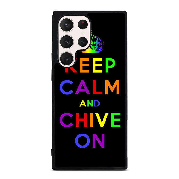 KEEP CALM AND CHIVE ON 1 Samsung Galaxy S23 Ultra Case Cover