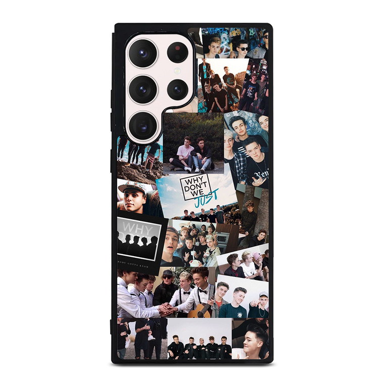 WHY DON'T WE JUST Samsung Galaxy S23 Ultra Case Cover