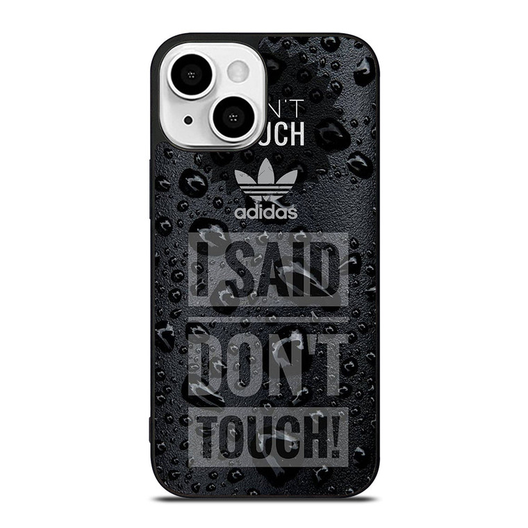 ADIDAS DON'T TOUCH MY PHONE iPhone 13 Mini Case Cover ADIDAS DON'T TOUCH MY PHONE iPhone 13 Mini Case Cover