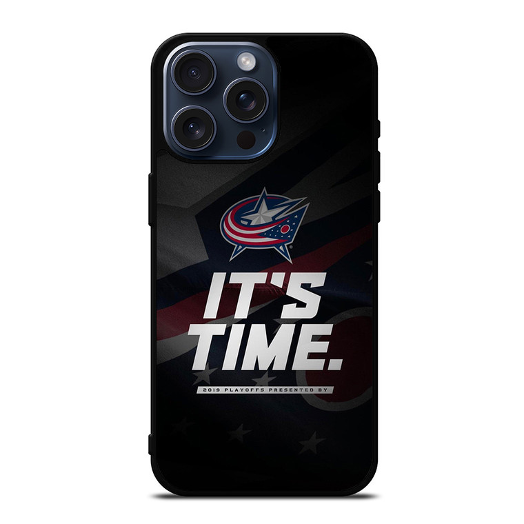 COLUMBUS BLUE JACKETS ITS TIME iPhone 15 Pro Max Case Cover