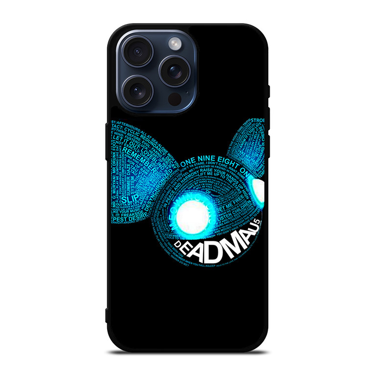 DEADMAU5 DJ iPhone 15 Pro Max Case Cover