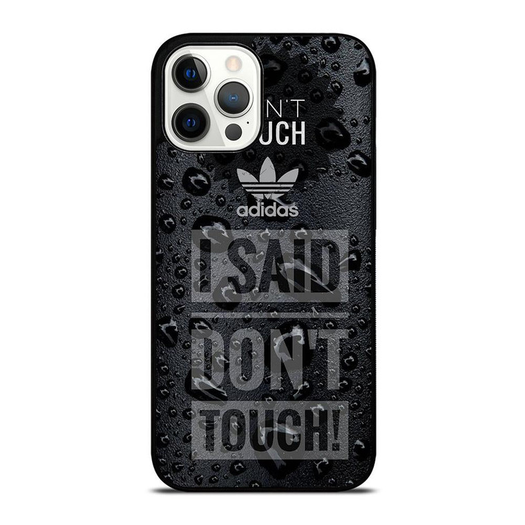 ADIDAS DON'T TOUCH MY PHONE iPhone 12 Pro Max Case Cover