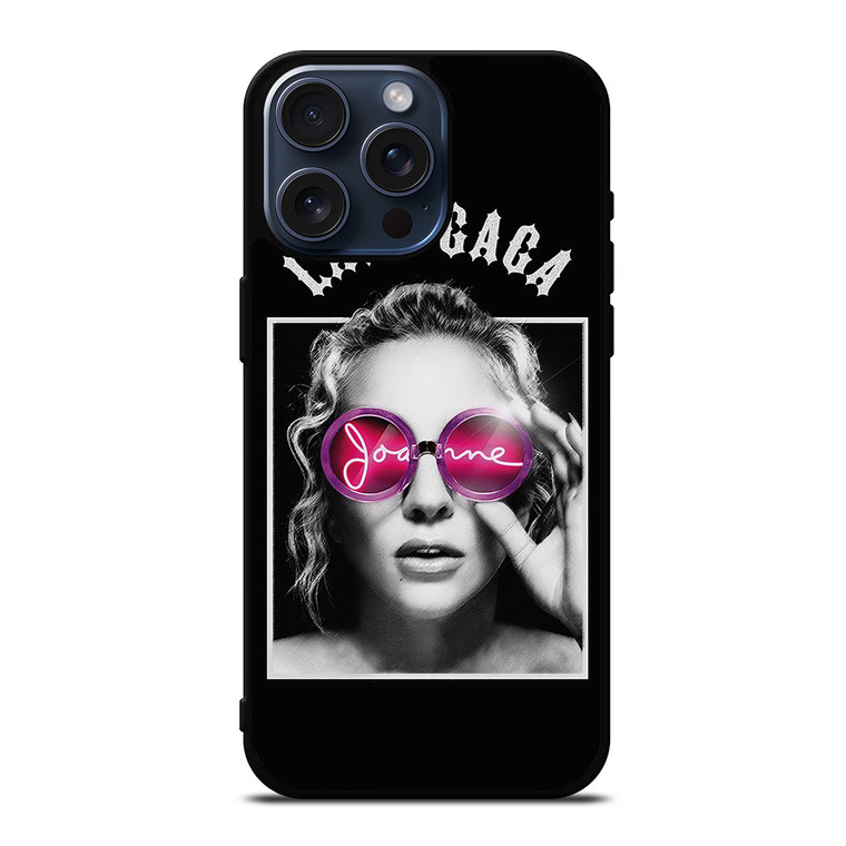 LADY GAGA JOANNE iPhone 15 Pro Max Case Cover LADY GAGA JOANNE iPhone 15 Pro Max Case Cover
