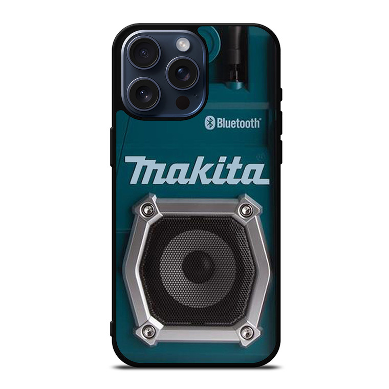 MAKITA SPEAKER 1 iPhone 15 Pro Max Case Cover