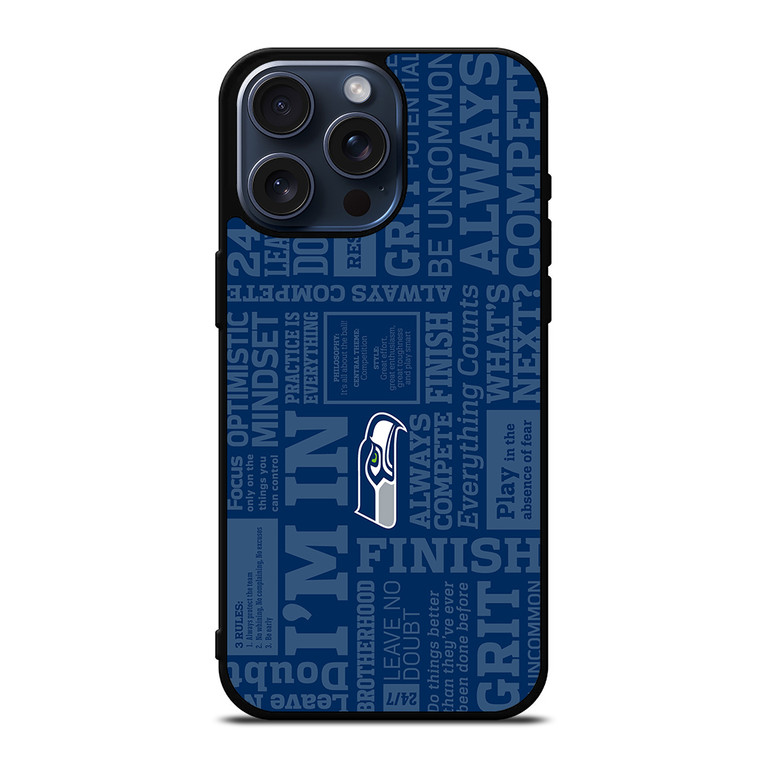 SEATTLE SEAHAWKS MANTRA iPhone 15 Pro Max Case Cover SEATTLE SEAHAWKS MANTRA iPhone 15 Pro Max Case Cover