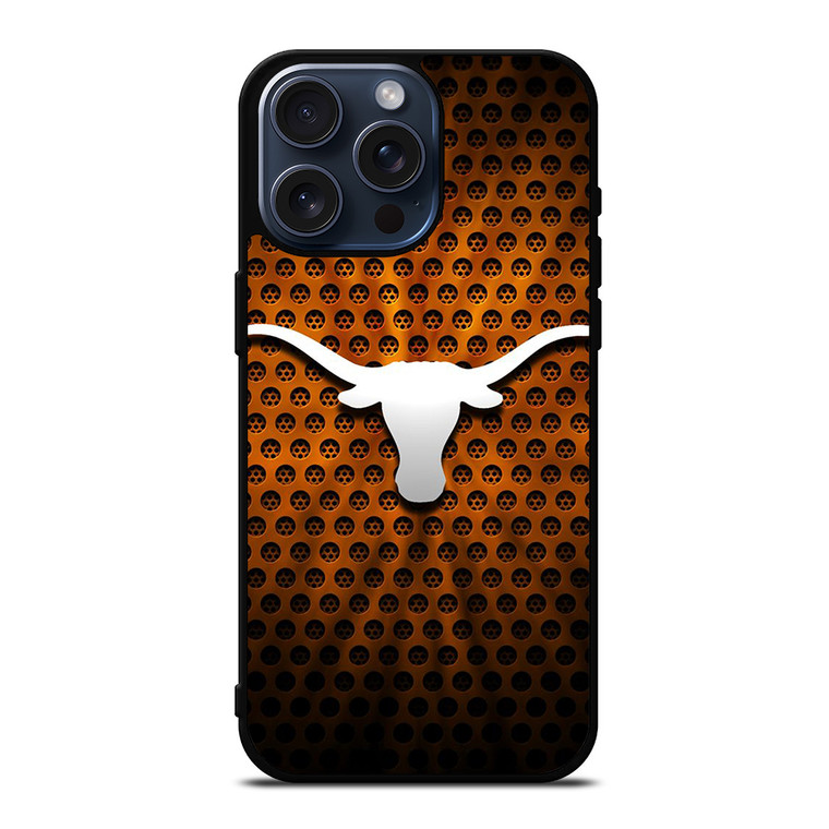 TEXAS LONGHORNS iPhone 15 Pro Max Case Cover TEXAS LONGHORNS iPhone 15 Pro Max Case Cover