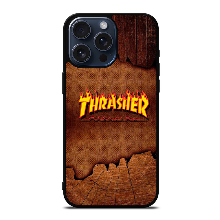 THRASER MAGAZINE WOODEN iPhone 15 Pro Max Case Cover