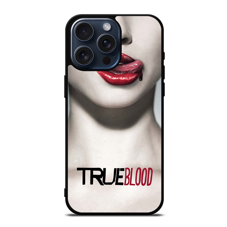 TRUE BLOOD MOVIE 2 iPhone 15 Pro Max Case Cover