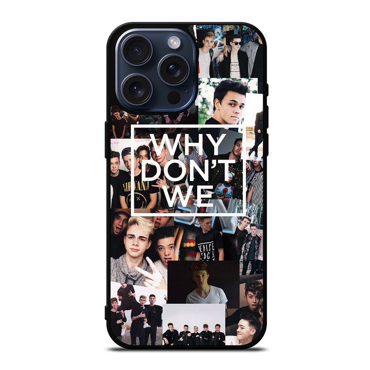 WHY DON'T WE ONLY iPhone 15 Pro Max Case Cover