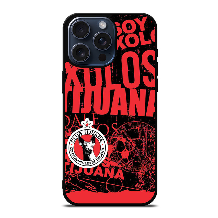 XOLOS DE TIJUANA iPhone 15 Pro Max Case Cover