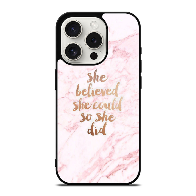 BELIEVE IN YOURSELF MARBLE iPhone 15 Pro Case Cover