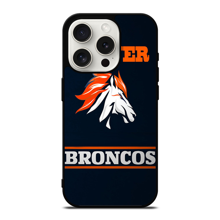 DENVER BRONCOS 2 iPhone 15 Pro Case Cover