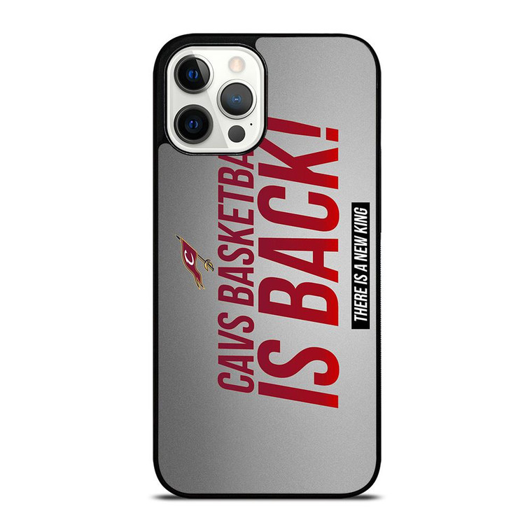 CLEVELAND CAVALIERS IS BACK iPhone 12 Pro Max Case Cover