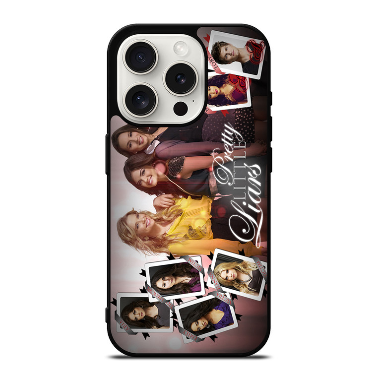 PRETTY LITTLE LIARS iPhone 15 Pro Case Cover