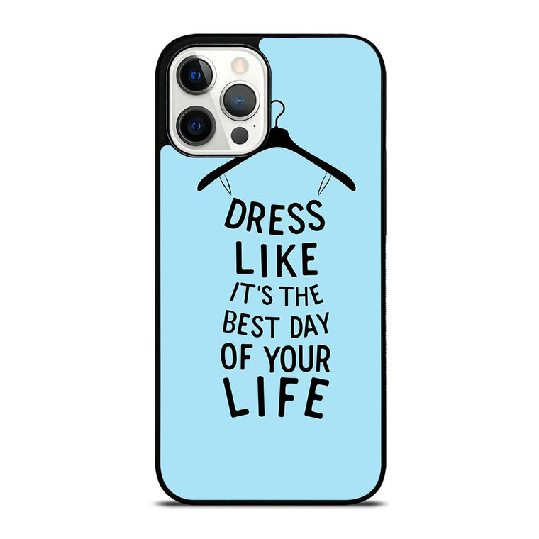 DRESS OF LIFE QUOTES iPhone 12 Pro Max Case Cover
