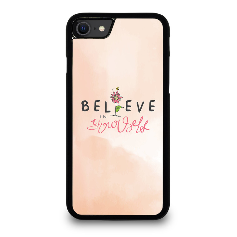 BELIEVE IN YOURSELF PINK iPhone SE 2022 Case Cover