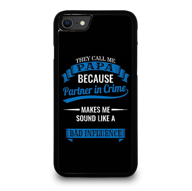 PARTNER IN CRIME PAPA iPhone SE 2022 Case Cover