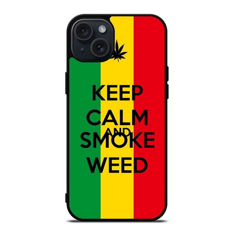 KEEP CALM AND SMOKE WEED 2 iPhone 15 Plus Case Cover