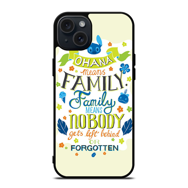 OHANA MEANS FAMILY iPhone 15 Plus Case Cover