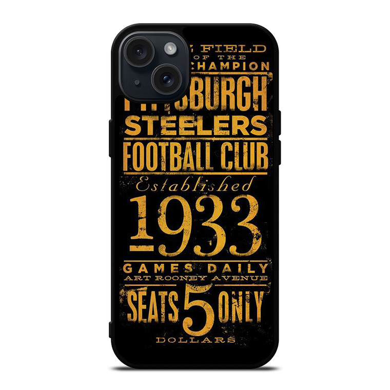 PITTSBURGH STEELERS 1933 FANS iPhone 15 Plus Case Cover