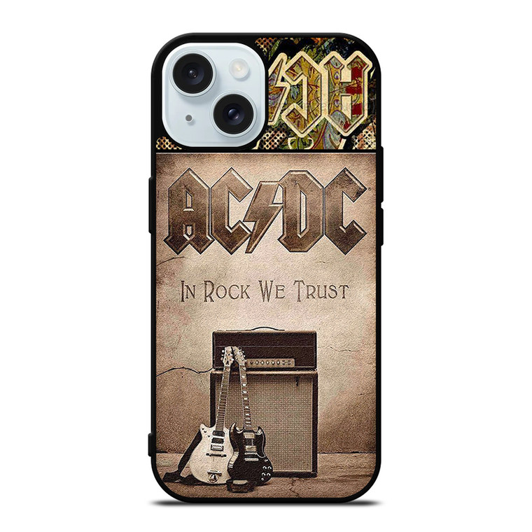 ACDC ROCK WE TRUST iPhone 15 Case Cover