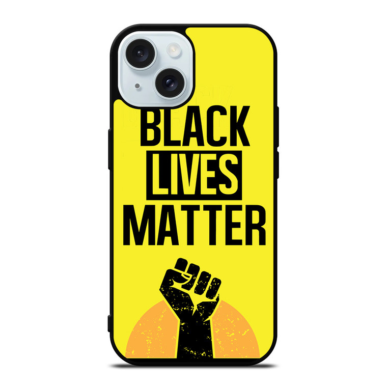 BLACK LIVES MATTER iPhone 15 Case Cover