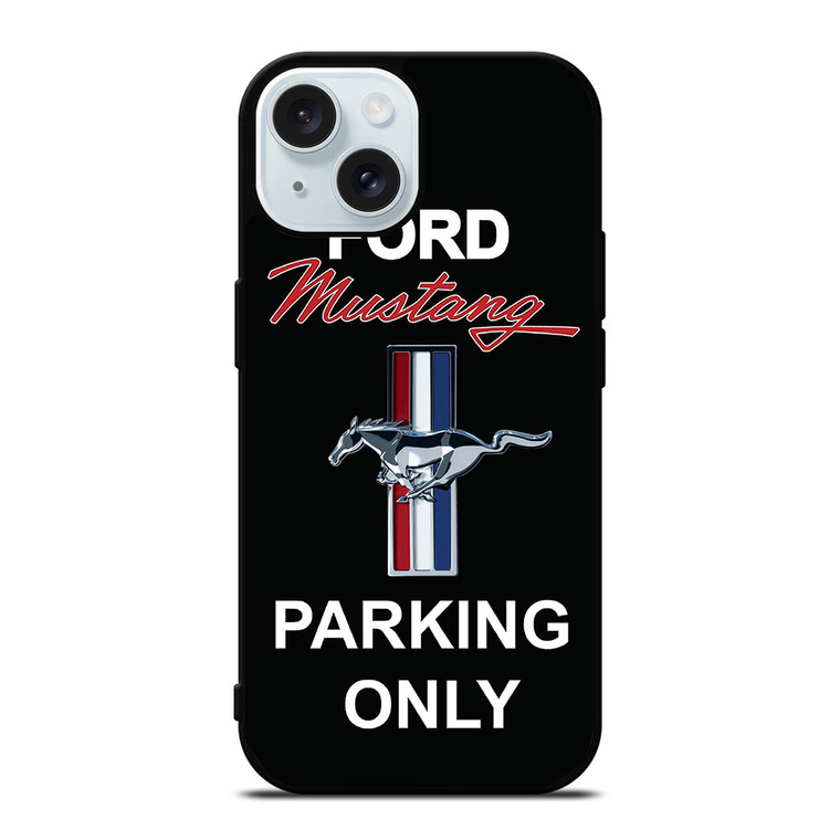FORD MUSTANG AREA iPhone 15 Case Cover