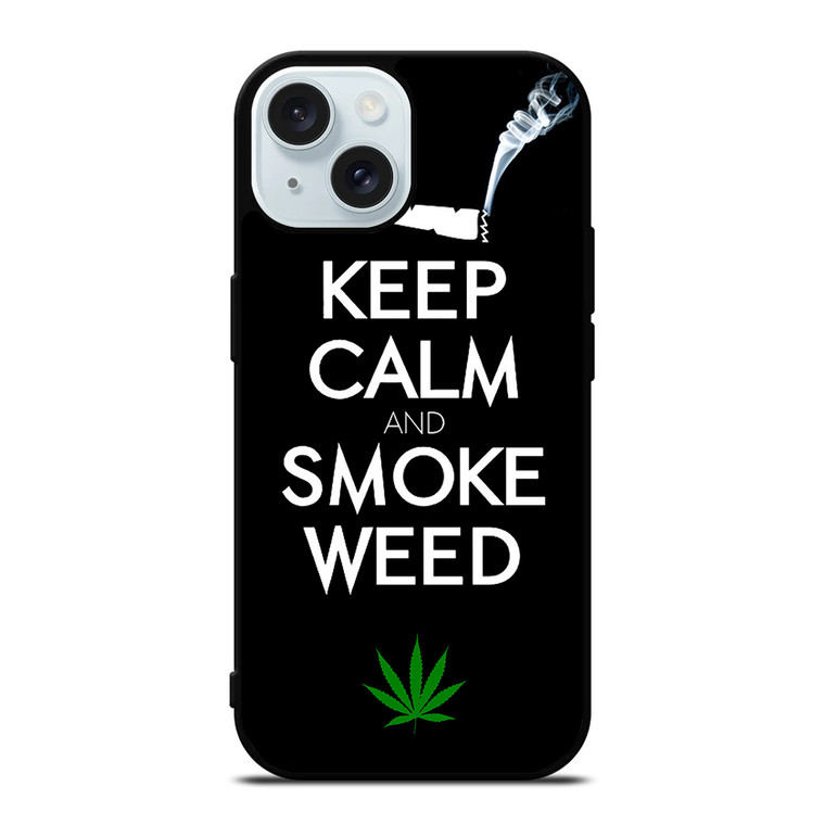 KEEP CALM AND SMOKE WEED 1 iPhone 15 Case Cover