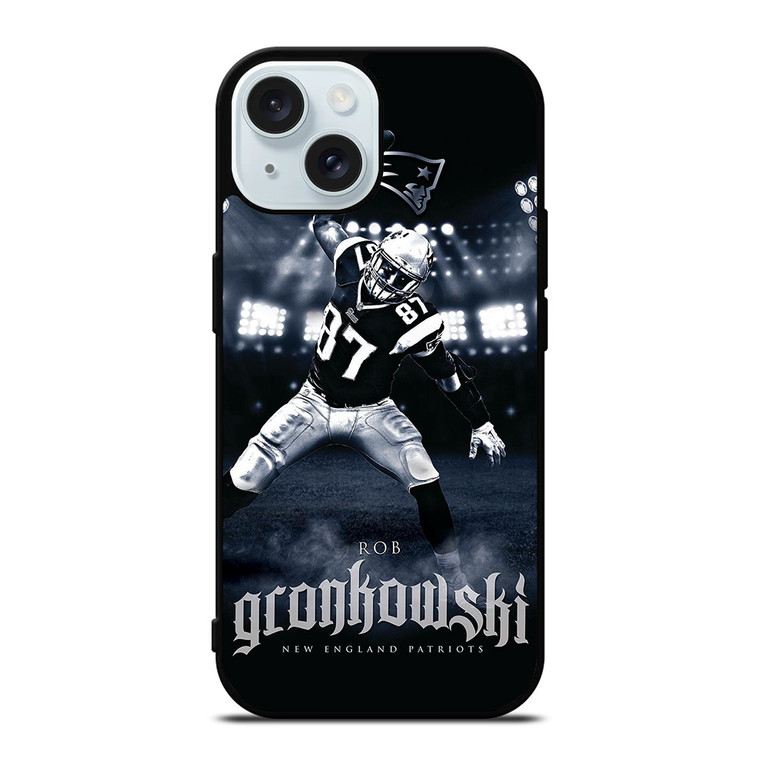 ROB GRONKOWSKI PATRIOTS PRIDE iPhone 15 Case Cover