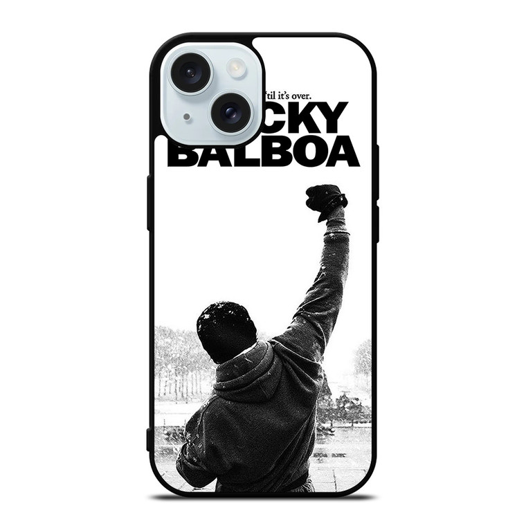 ROCKY BALBOA 2 iPhone 15 Case Cover ROCKY BALBOA 2 iPhone 15 Case Cover