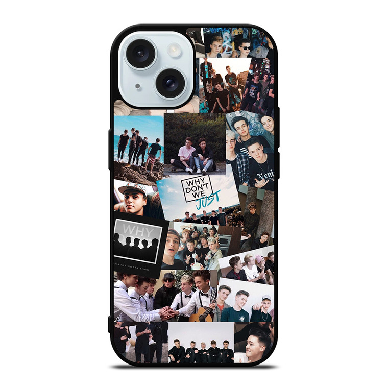 WHY DON'T WE JUST iPhone 15 Case Cover