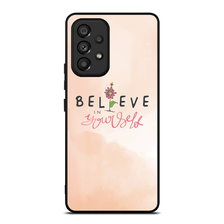 BELIEVE IN YOURSELF PINK Samsung Galaxy A53 5G Case Cover