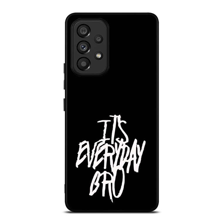 IT'S EVERYDAY BRO JAKE PAUL 1 Samsung Galaxy A53 5G Case Cover