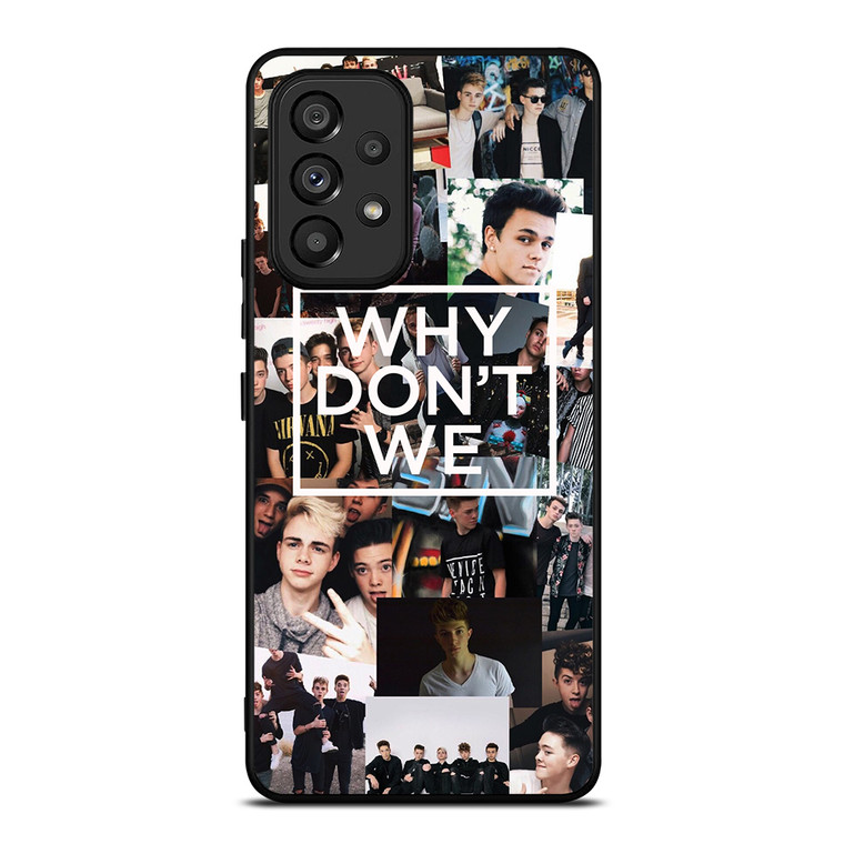 WHY DON'T WE ONLY Samsung Galaxy A53 5G Case Cover