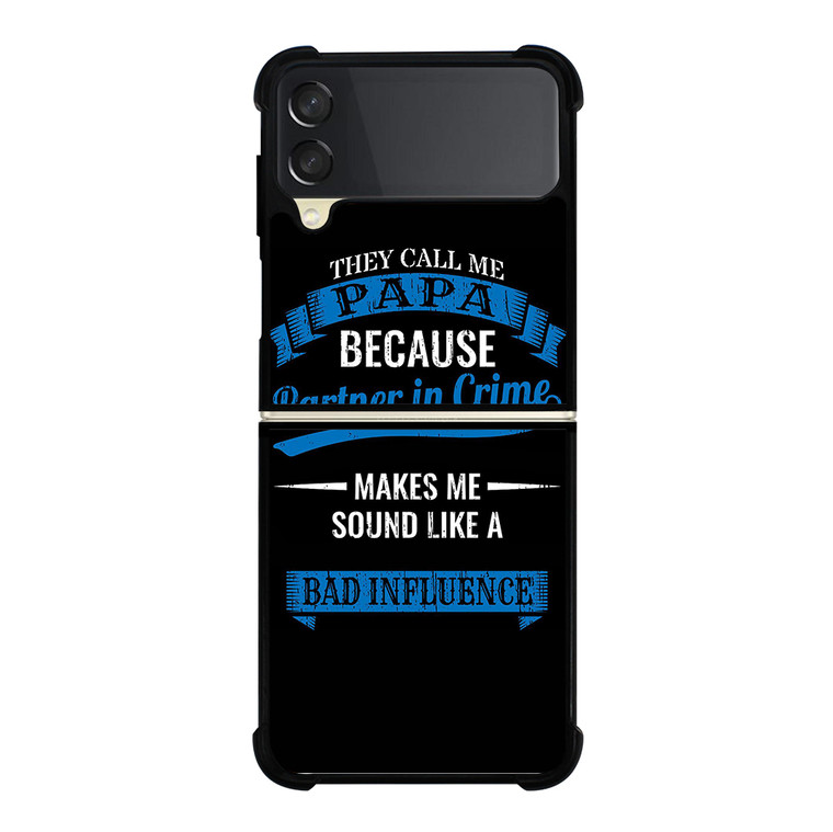 PARTNER IN CRIME PAPA Samsung Galaxy Z Flip 3 5G Case Cover