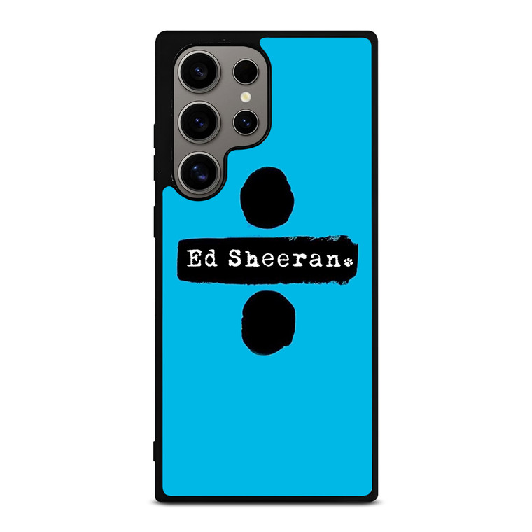 ED SHEERAN LOGO 1 Samsung Galaxy S24 Ultra Case Cover
