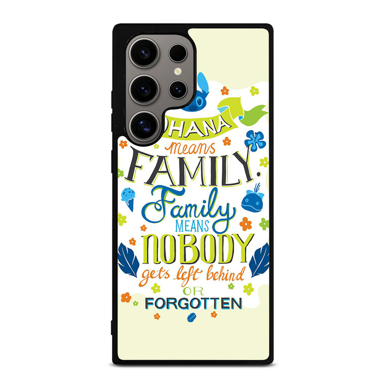 OHANA MEANS FAMILY Samsung Galaxy S24 Ultra Case Cover OHANA MEANS FAMILY Samsung Galaxy S24 Ultra Case Cover