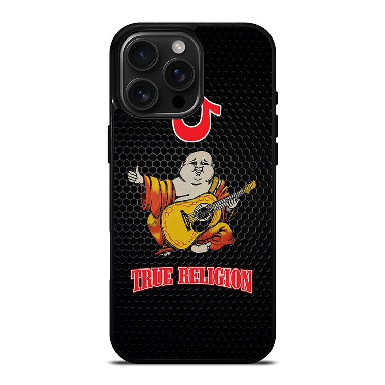 BIG BUDDHA TRUE RELIGION METAL LOGO iPhone 16 Pro Max Case Cover