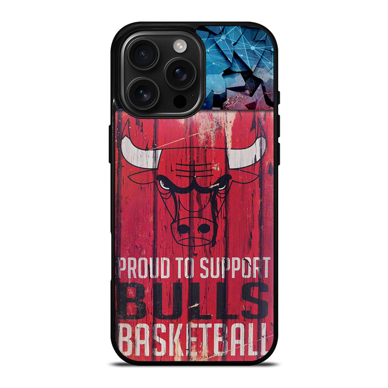 CHICAGO BULLS PROUD iPhone 16 Pro Max Case Cover