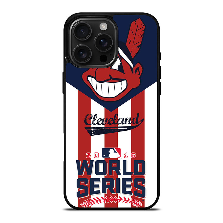 CLEVELAND INDIANS CHAMP iPhone 16 Pro Max Case Cover