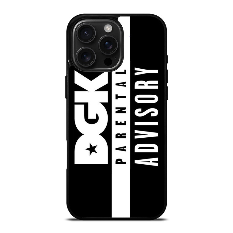 DGK PARENTAL ADVISORY iPhone 16 Pro Max Case Cover