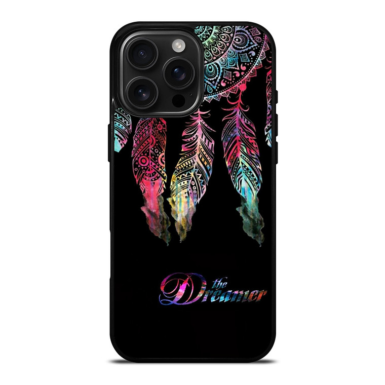 DREAM CATCHER THE DREAM iPhone 16 Pro Max Case Cover